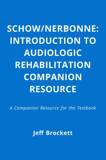 Cover image for Schow/Nerbonne: Introduction to Audiologic Rehabilitation Companion Resource